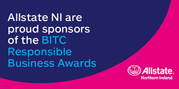 Allstate NI are proud sponsors of the BITC Responsible Business Awards. 