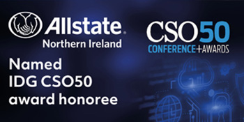 Allstate Northern Ireland named !DG CSO50 award honoree. 